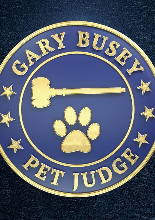 Gary Busey: Pet Judge - Season 1