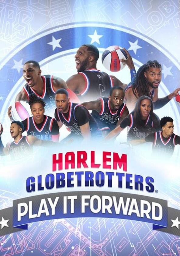 Harlem Globetrotters: Play It Forward - Season 1