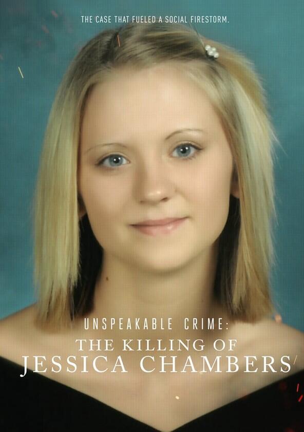 Unspeakable Crime: The Killing of Jessica Chambers - Season 1