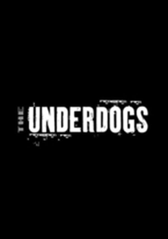 The Underdogs - Season 1