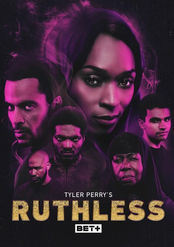 Tyler Perry's Ruthless - Season 4