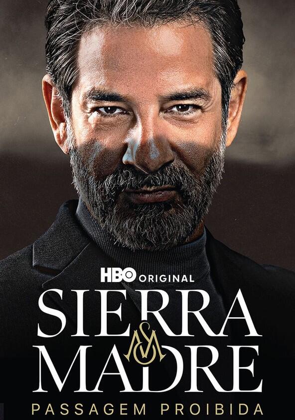 Sierra Madre: Prohibido Pasar - Season 1