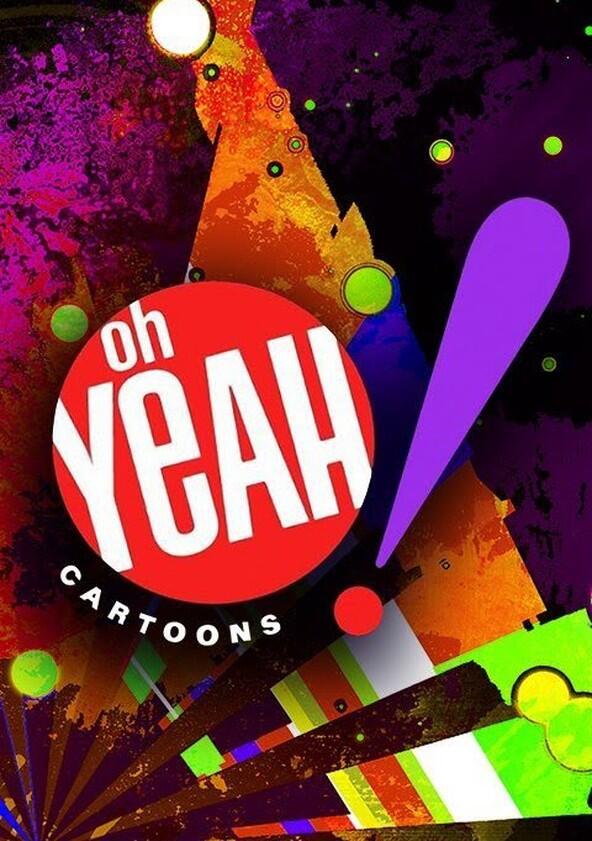 Oh Yeah! Cartoons - Season 1