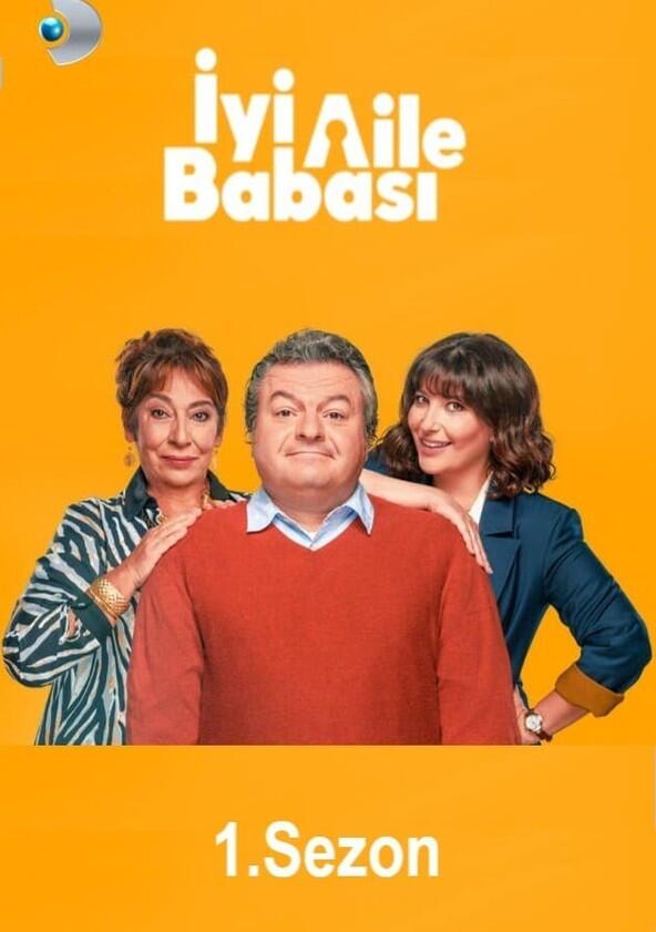 Iyi Aile Babasi - Season 1