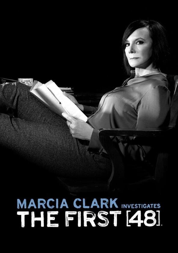 Marcia Clark Investigates The First 48 - Season 1