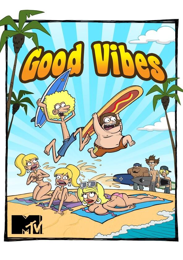 Good Vibes - Season 1