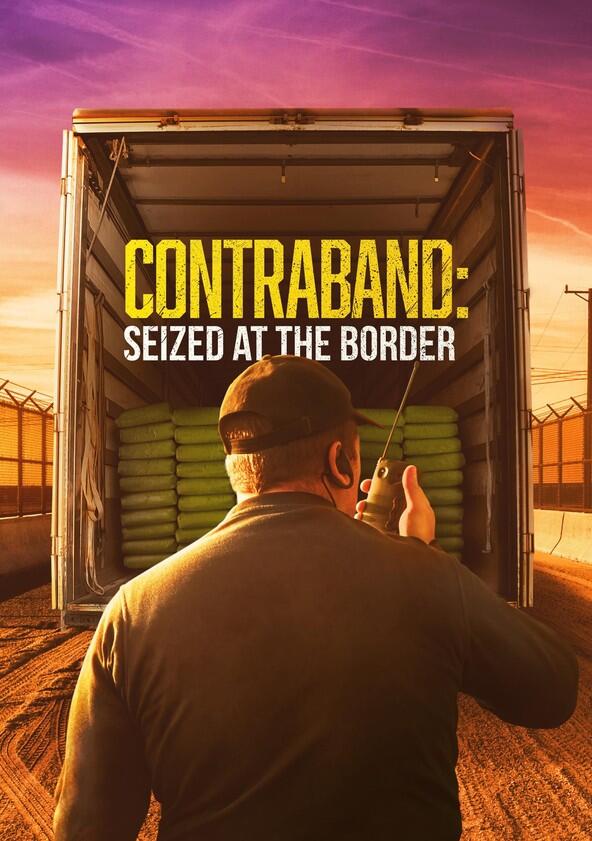 Contraband: Seized at the Border - Season 5