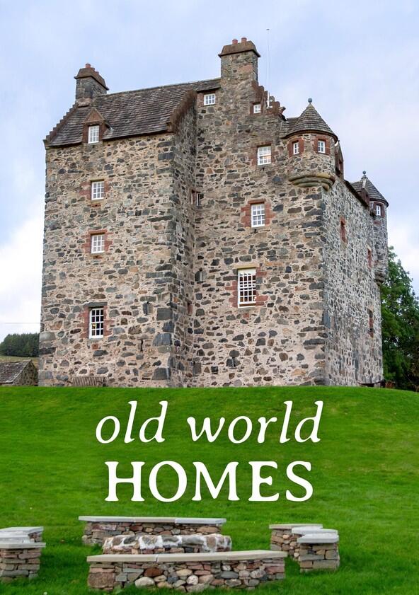 Old World Homes - Season 1