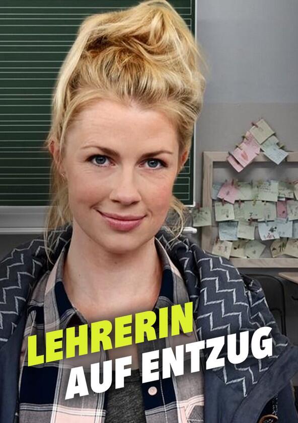 Lehrerin auf Entzug - Season 1