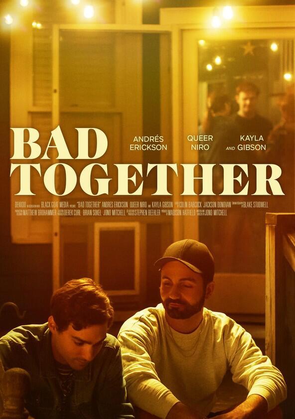 Bad Together - Season 1