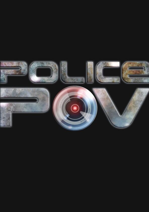 Police POV - Season 1