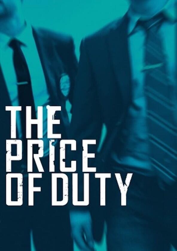 The Price of Duty - Season 1