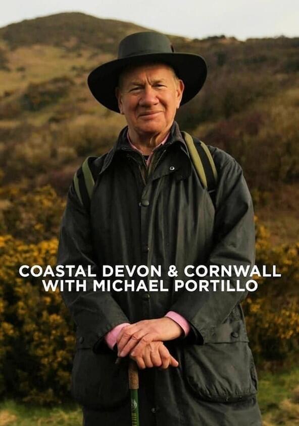 Coastal Devon & Cornwall with Michael Portillo - Season 1