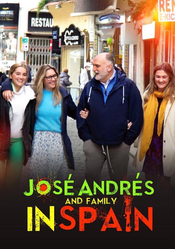 José Andrés and Family in Spain - Season 1