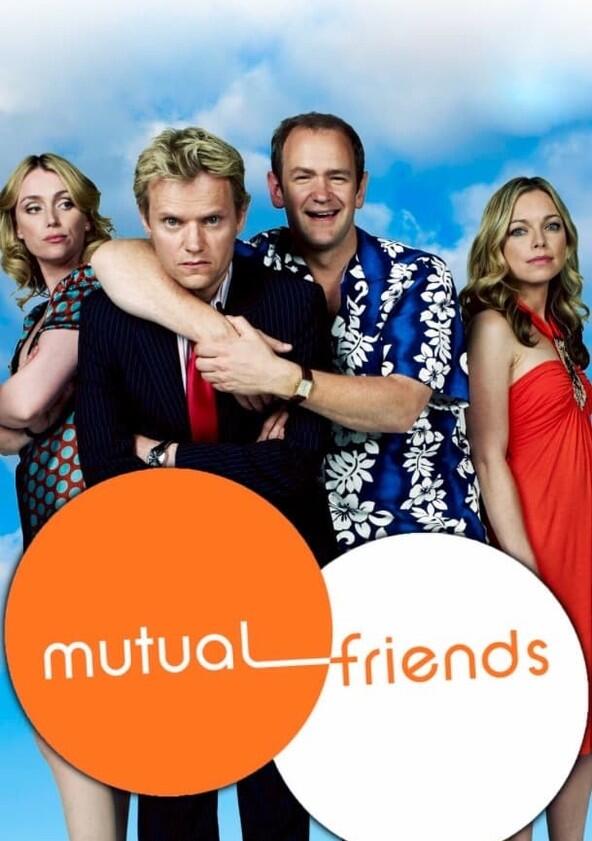 Mutual Friends - Season 1