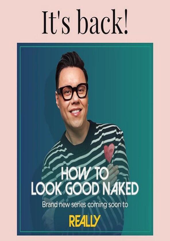 How to Look Good Naked - Season 1