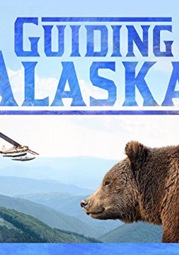 Guiding Alaska - Season 1