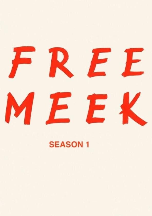 Free Meek - Season 1