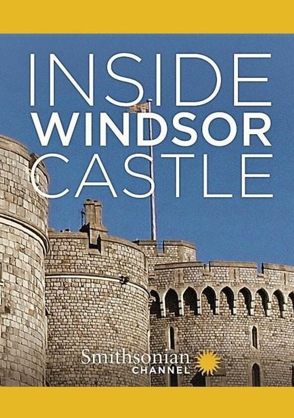 Inside Windsor Castle - Season 1