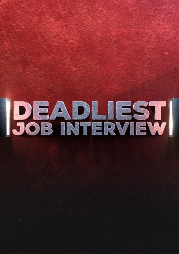 Deadliest Job Interview - Season 1