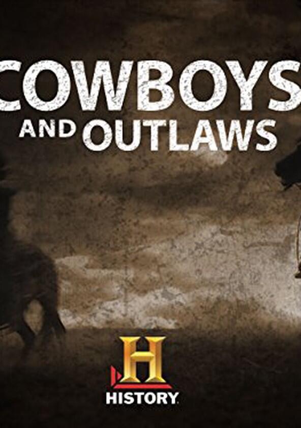 Cowboys & Outlaws - Season 1