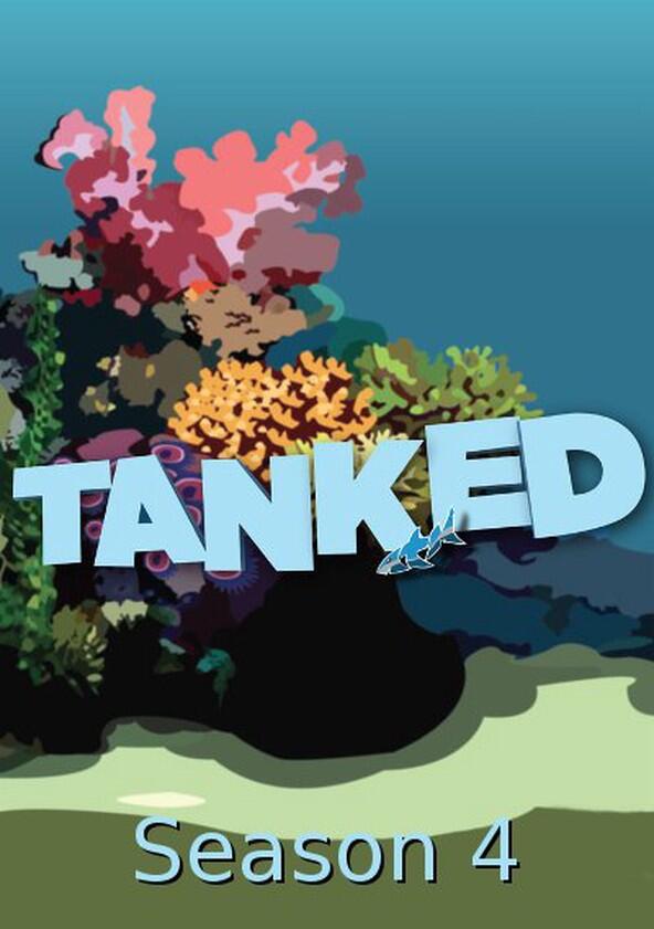 Tanked - Season 4