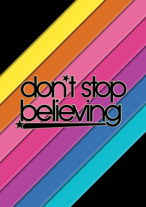 Don't Stop Believing - Season 1