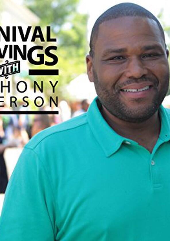 Carnival Cravings with Anthony Anderson - Season 1