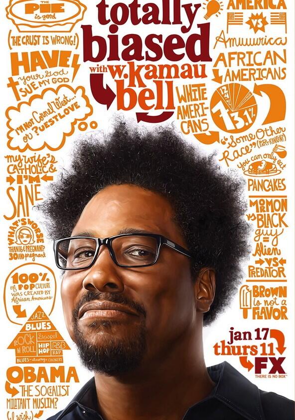 Totally Biased with W. Kamau Bell - Season 1