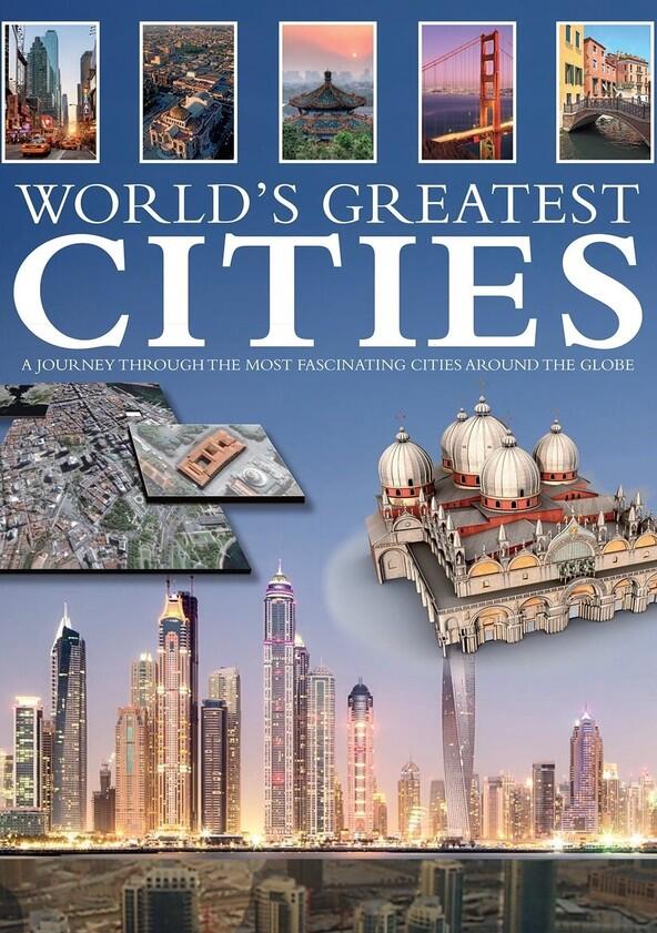 Worlds Greatest Cities - Season 1