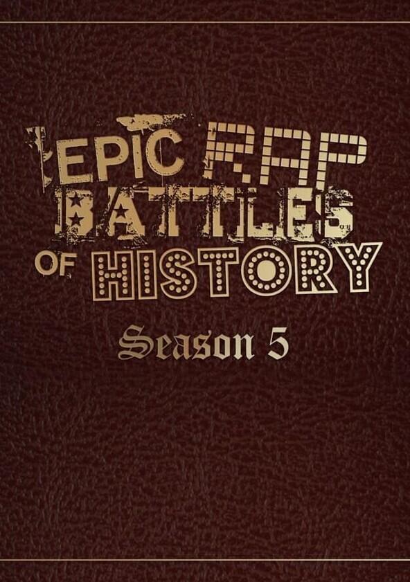 Epic Rap Battles of History - Season 5