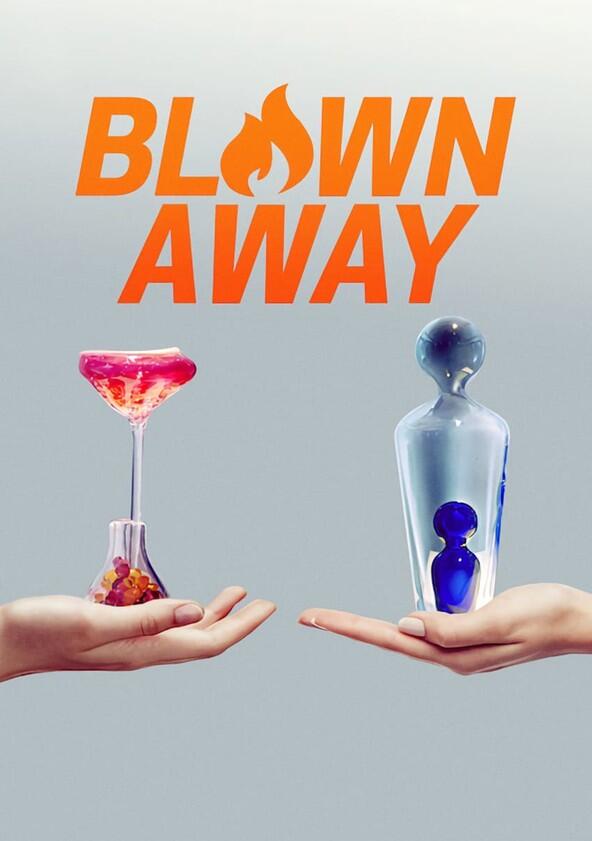 Blown Away - Season 1