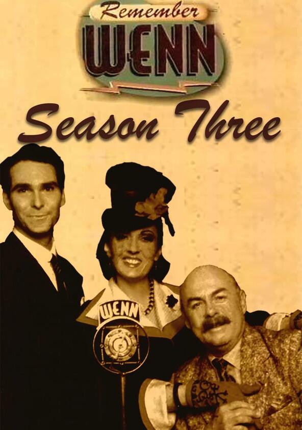 Remember WENN - Season 3