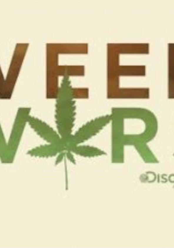 Weed Wars - Season 1