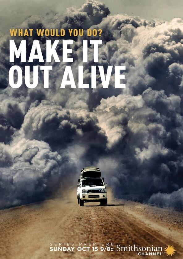 Make It Out Alive - Season 1