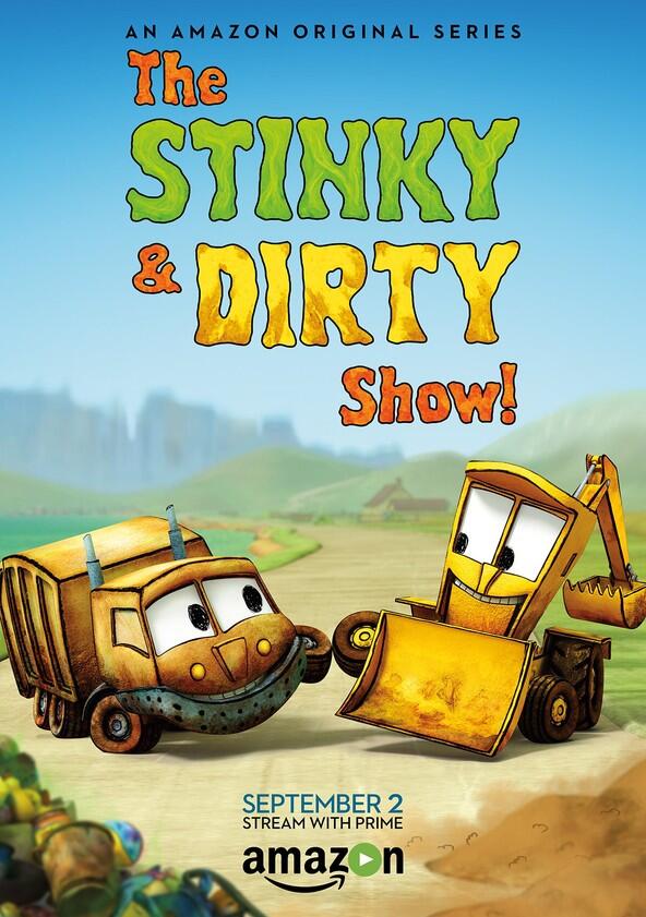 The Stinky & Dirty Show - Season 1