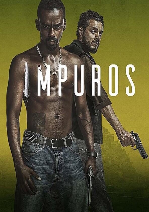 Impuros - Season 1