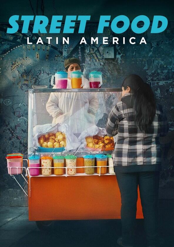 Street Food: Latin America - Season 1