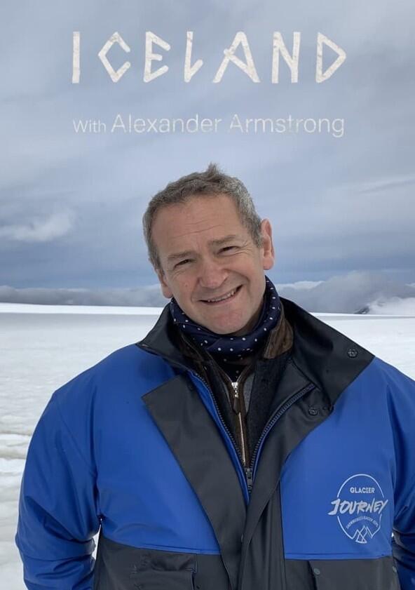 Iceland with Alexander Armstrong - Season 1