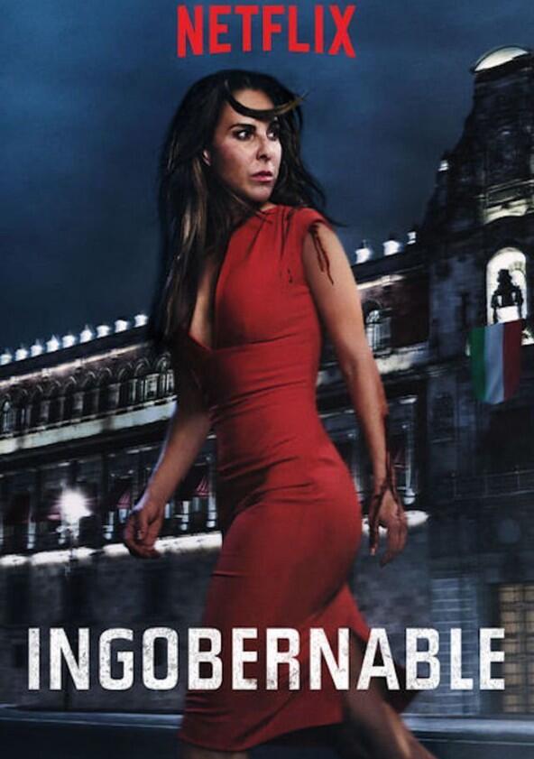 Ingobernable - Season 1