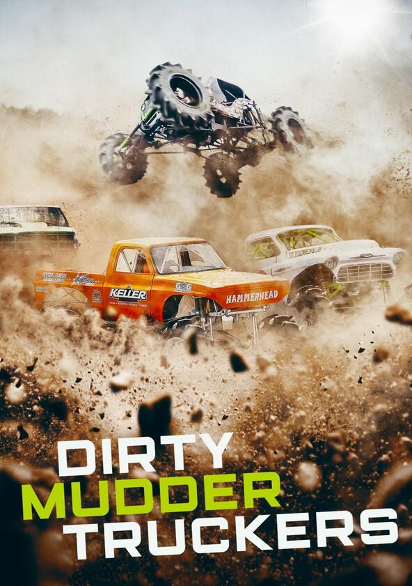 Dirty Mudder Truckers - Season 2