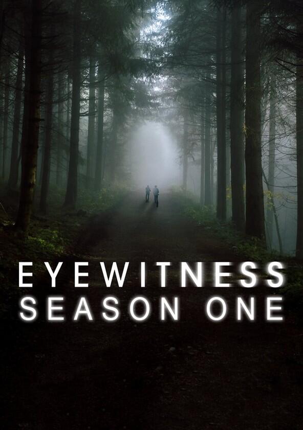 Eyewitness - Season 1