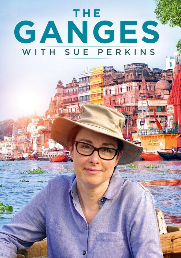 The Ganges with Sue Perkins - Season 1