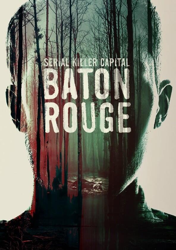 Serial Killer Capital: Baton Rouge - Season 1