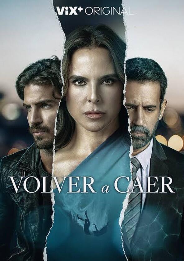 Volver a caer - Season 1