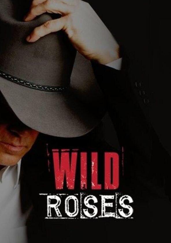 Wild Roses - Season 1