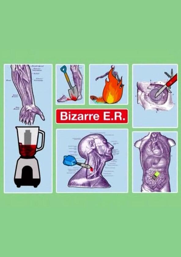 Bizarre ER - Season 1