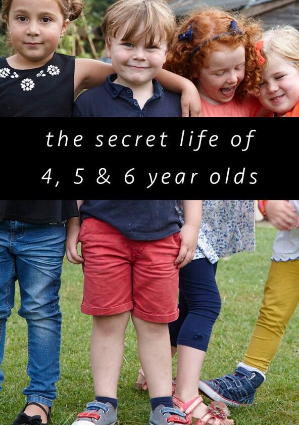 The Secret Life of 4, 5 and 6 Year Olds - Season 4