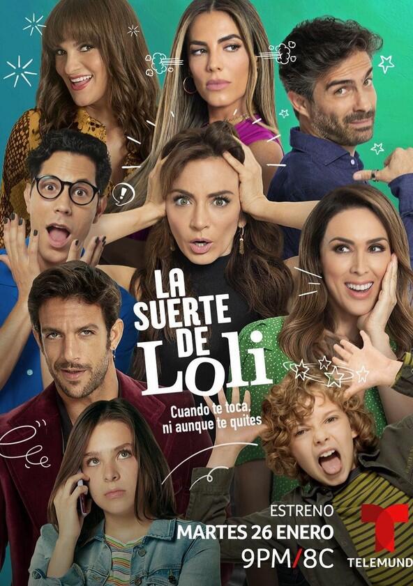 La Suerte De Loli - Season 1