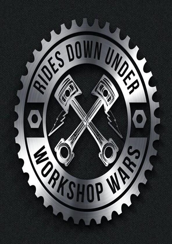 Rides Down Under Workshop Wars - Season 1